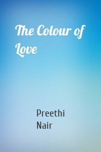 The Colour of Love