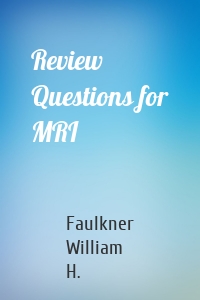 Review Questions for MRI