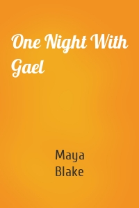 One Night With Gael
