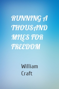 RUNNING A THOUSAND MILES FOR FREEDOM