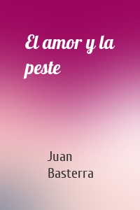 El amor y la peste