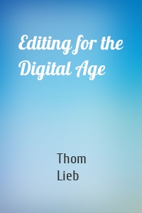 Editing for the Digital Age