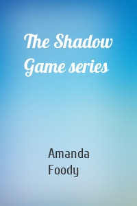 The Shadow Game series