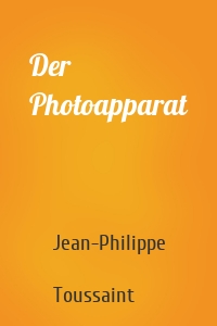 Der Photoapparat