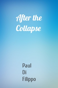 After the Collapse