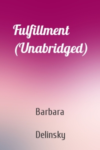Fulfillment (Unabridged)