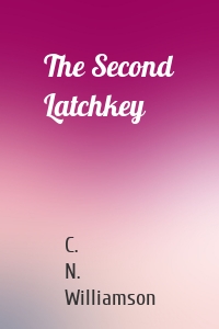 The Second Latchkey