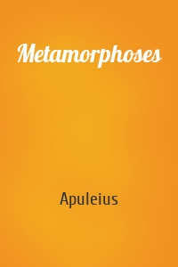 Metamorphoses