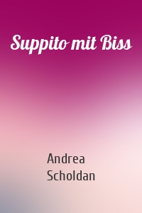 Suppito mit Biss