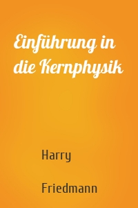 Einführung in die Kernphysik