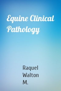 Equine Clinical Pathology