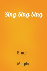 Sing Sing Sing