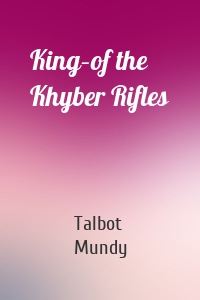 King–of the Khyber Rifles