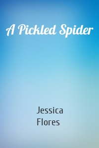 A Pickled Spider