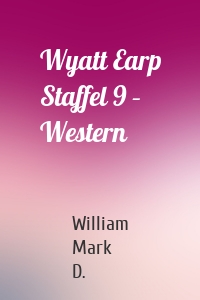 Wyatt Earp Staffel 9 – Western