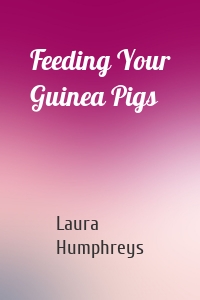 Feeding Your Guinea Pigs