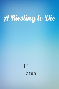 A Riesling to Die