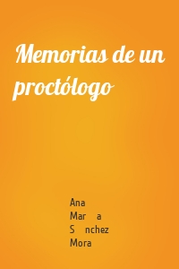 Memorias de un proctólogo