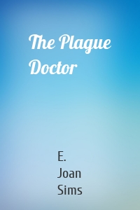 The Plague Doctor