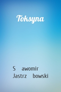 Toksyna