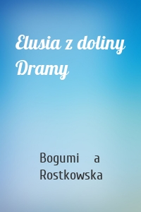 Elusia z doliny Dramy