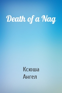 Death of a Nag