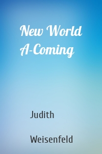 New World A-Coming