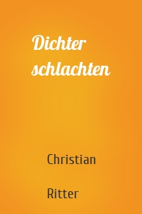 Dichter schlachten