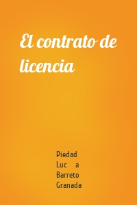 El contrato de licencia