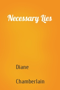 Necessary Lies