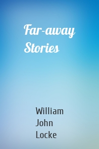 Far-away Stories