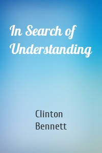 In Search of Understanding