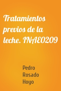 Tratamientos previos de la leche. INAE0209