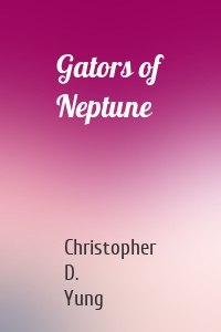 Gators of Neptune