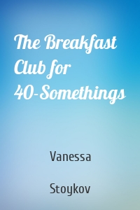 The Breakfast Club for 40-Somethings