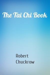 The Tai Chi Book