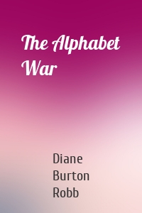 The Alphabet War