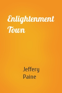 Enlightenment Town