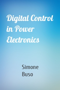 Digital Control in Power Electronics