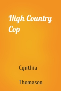 High Country Cop