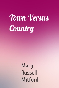 Town Versus Country