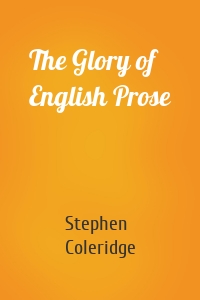 The Glory of English Prose