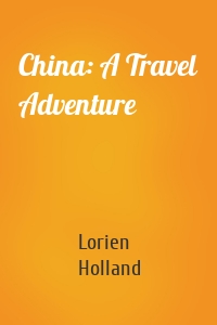 China: A Travel Adventure