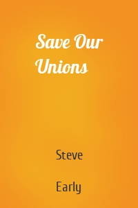 Save Our Unions