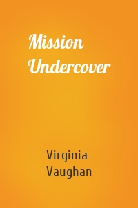 Mission Undercover