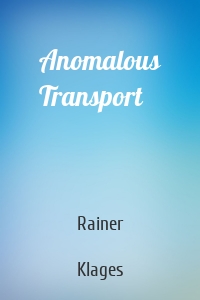 Anomalous Transport