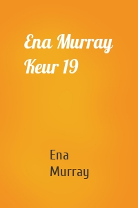 Ena Murray Keur 19