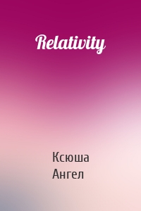 Relativity