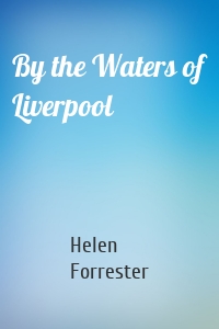 By the Waters of Liverpool