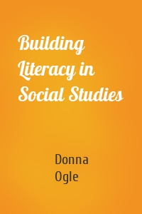 Building Literacy in Social Studies